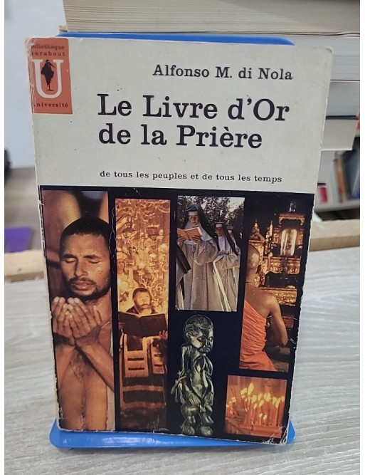 Le Livre d'or de la prière de tous les peuples et de tous les temps