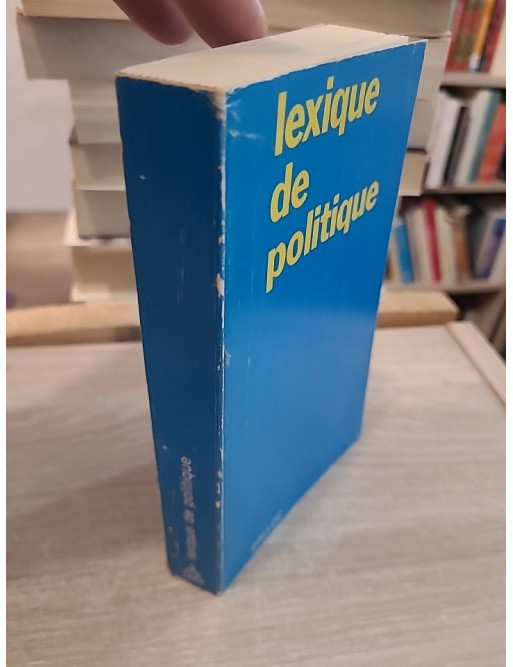 Lexique de politique - États, vie politique et relations internationales