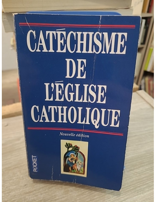 Catéchisme de l'Église catholique - Doctrine et enseignement officiel