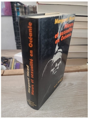 Moeurs et sexualité en Océanie - Étude anthropologique des sociétés traditionnelles