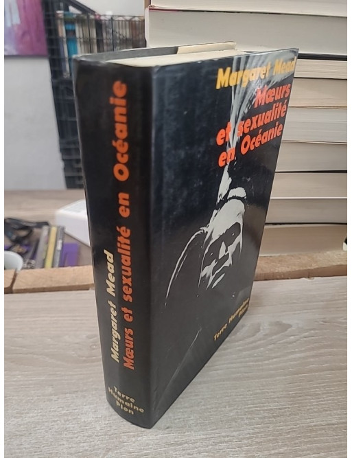 Moeurs et sexualité en Océanie - Étude anthropologique des sociétés traditionnelles