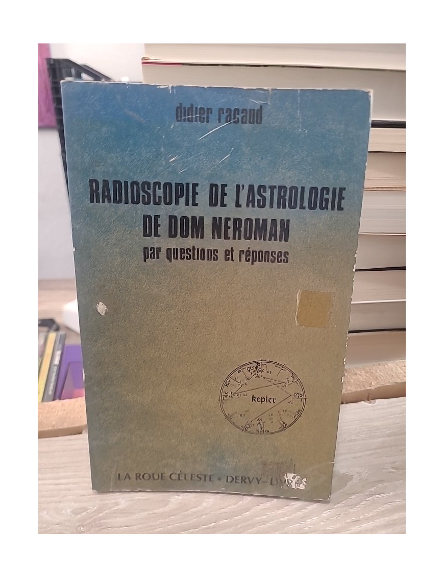 Radioscopie de l'astrologie de Dom Neroman par questions et réponses