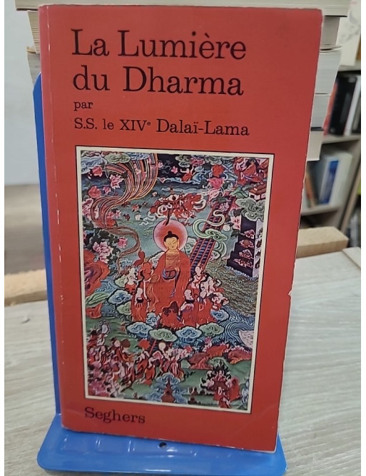 La lumière de Dharma - Enseignements spirituels du Dalaï-Lama