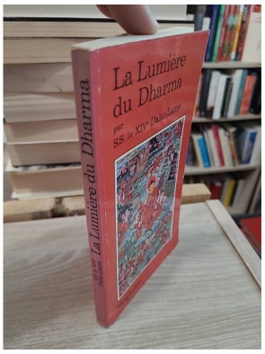 La lumière de Dharma - Enseignements spirituels du Dalaï-Lama