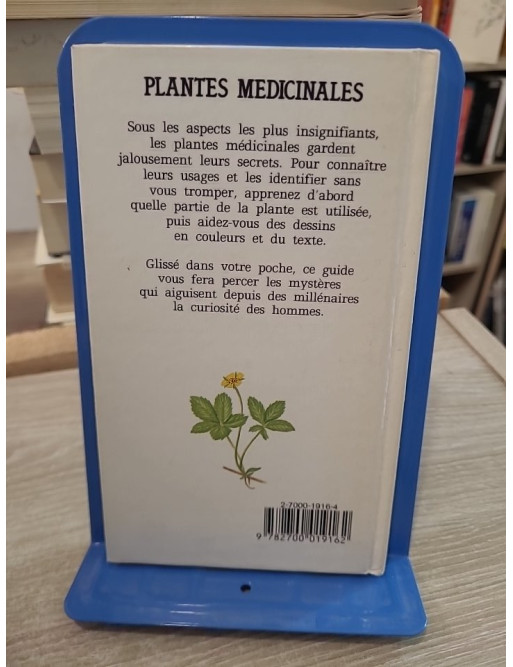 Plantes médicinales - Guide pratique d'identification et d'utilisation