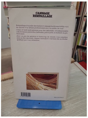 Cannage, rempaillage - Techniques artisanales pour restaurer sièges et chaises