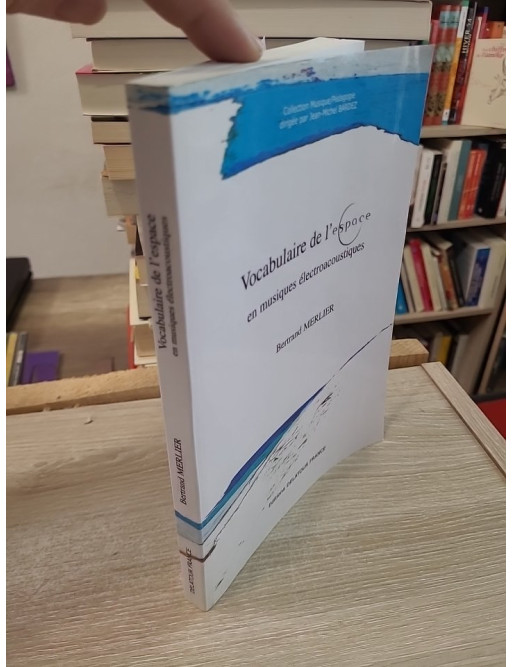 Vocabulaire de l'espace en musiques électroacoustiques - Concepts et analyse sonore