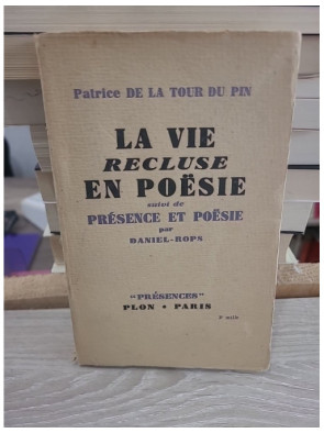 La Vie recluse en poésie suivi de Présence et poésie - Œuvre poétique