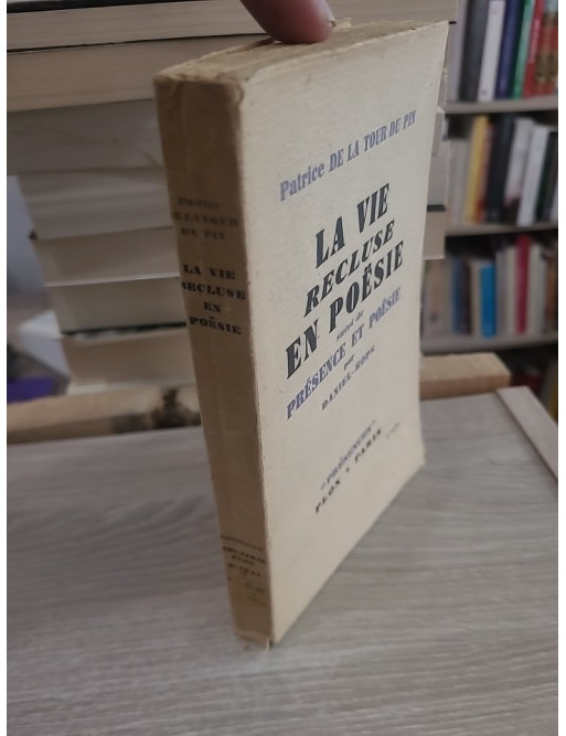 La Vie recluse en poésie suivi de Présence et poésie - Œuvre poétique