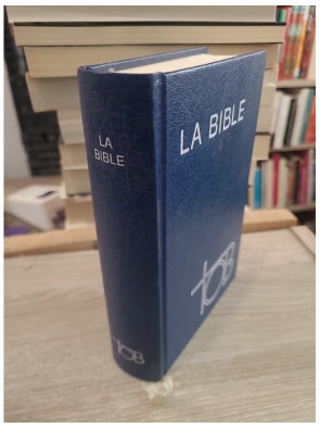 La Bible TOB - Traduction œcuménique de la Bible