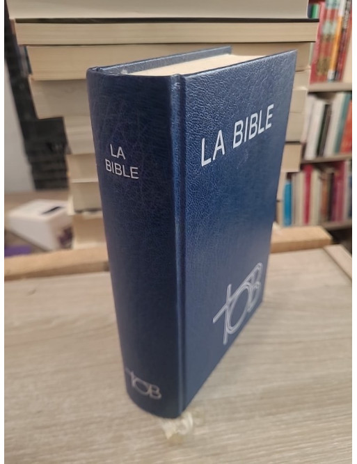 La Bible TOB - Traduction œcuménique de la Bible