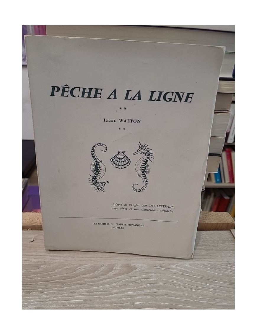 Pêche à la ligne - Traité classique de l'art de la pêche