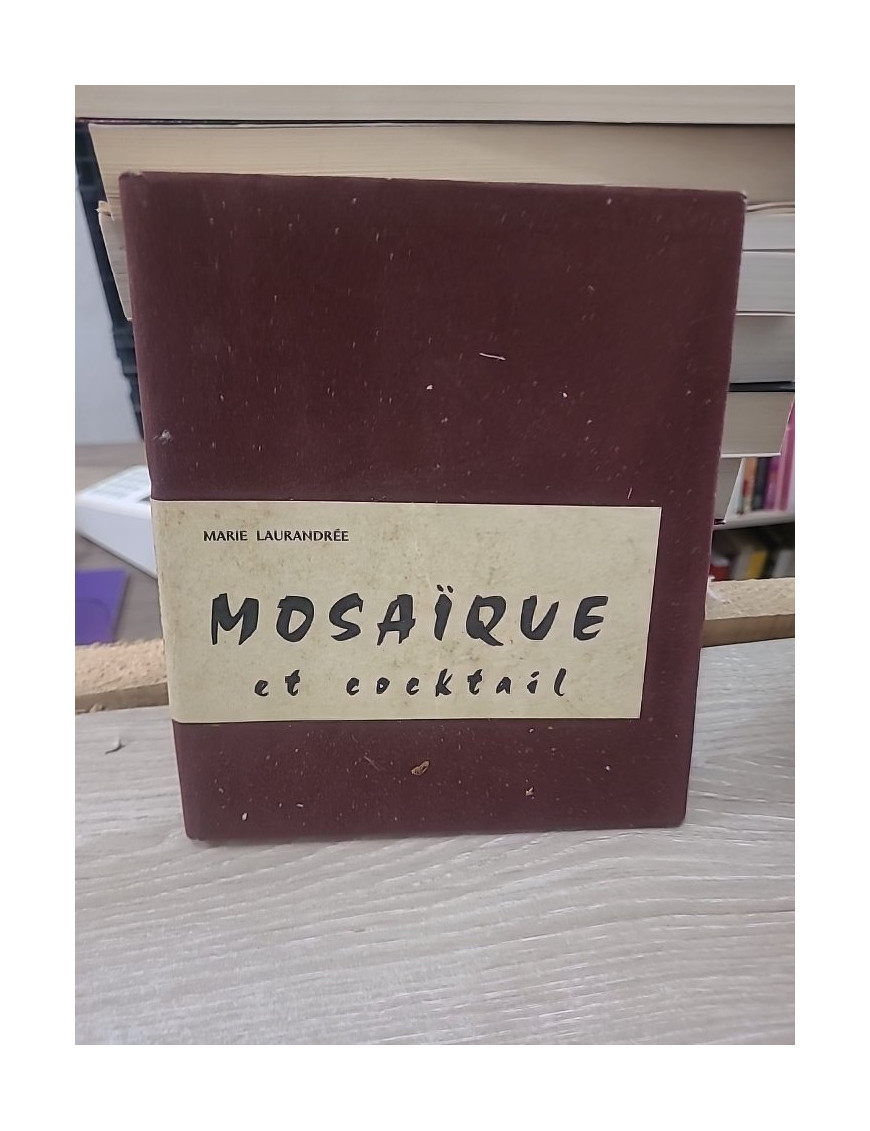 Mosaïque et cocktail - Recettes et créations culinaires