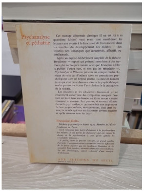 Psychanalyse et pédiatrie : Les grandes notions de la psychanalyse, seize observations d'enfants