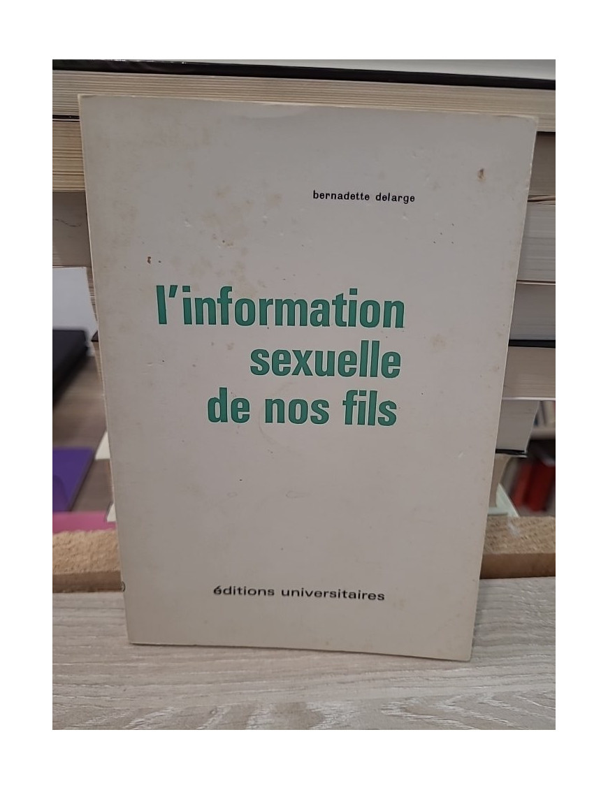 L'information sexuelle de nos fils