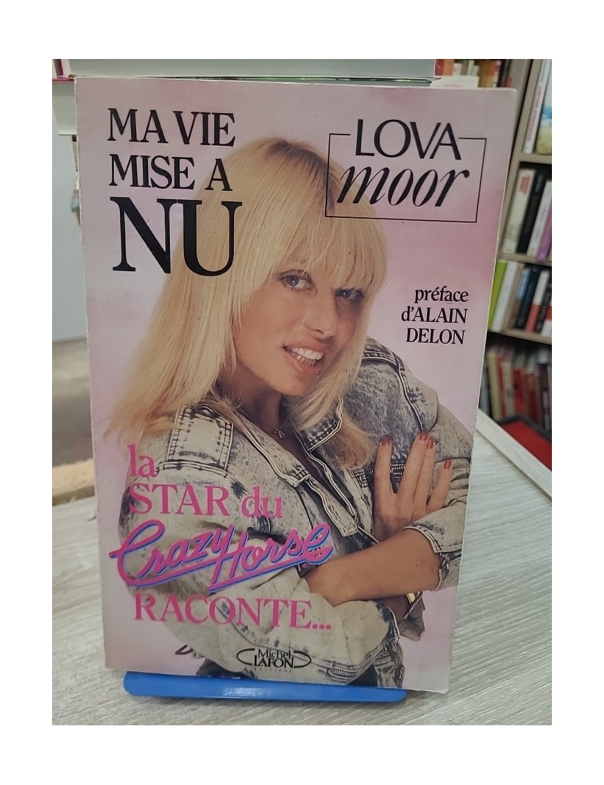 Ma vie mise à nu : La star du Crazy Horse raconte