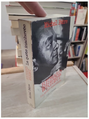 Richard Wright : La quête inachevée, biographie