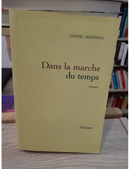 Dans la marche du temps