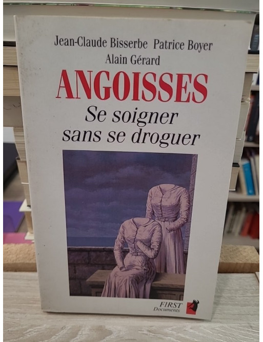 Angoisses : Se soigner sans se droguer