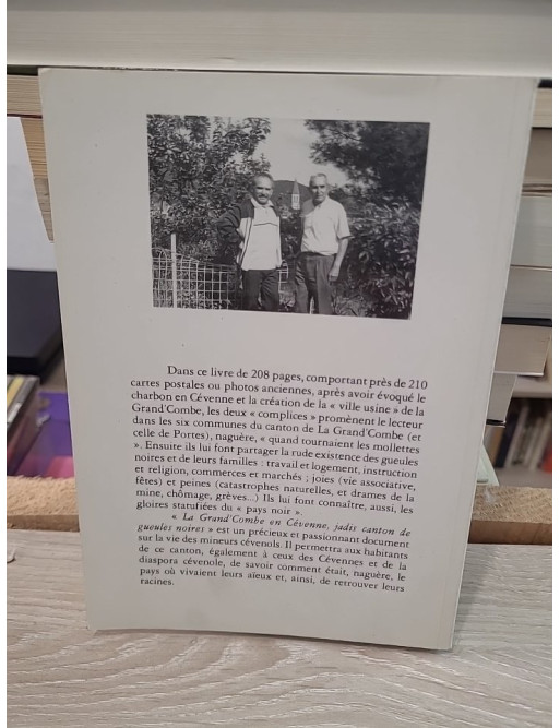 La Grand'Combe en Cévenne : Mines et mineurs du canton