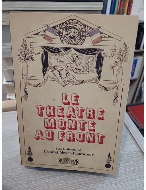 Le théâtre monte au front